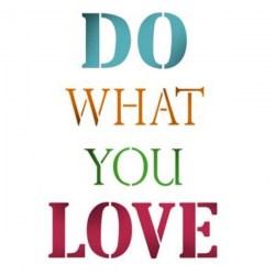 Stencil Do What You Love 21x29.7cm - Stamperia